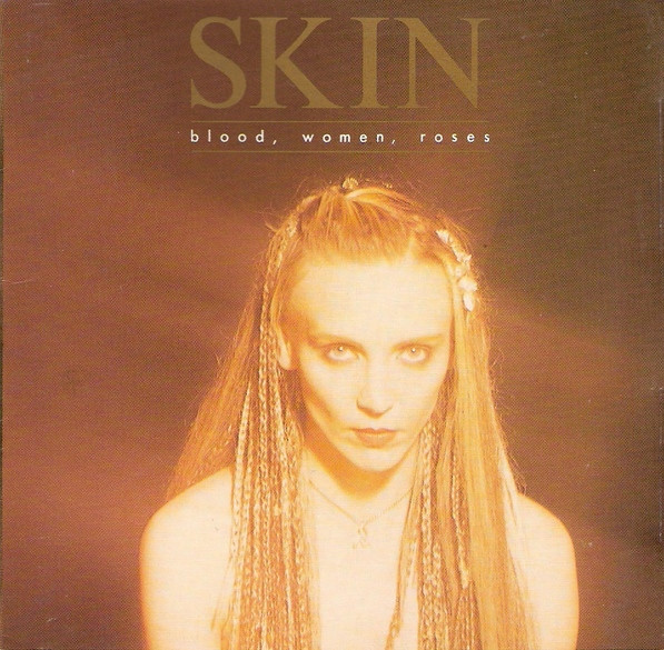 Skin: Blood, Women, Roses (1987)